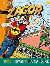 Zagor Classic 4 Awantura na rzece - Gallieno Ferri - książka