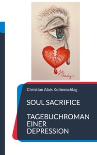 Soul Sacrifice - Christian Alois Kolbenschlag - ebook