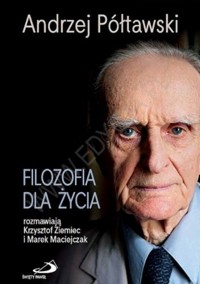 Filozofia dla życia - Półtawski Andrzej - ebook