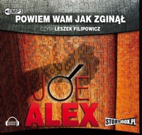 Powiem wam jak zginął - Joe Alex - ebook + audiobook + książka