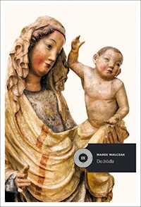 Do źródła - Walczak Marek - książka