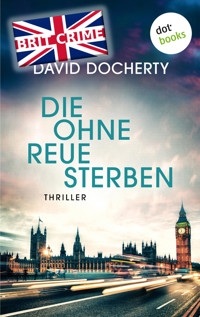 Die ohne Reue sterben - David Docherty - ebook