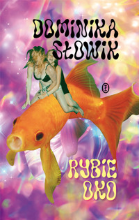Rybie oko - Dominika Słowik - ebook + książka