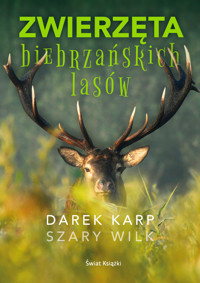 Zwierzęta biebrzańskich lasów - Dariusz Karp - ebook + książka