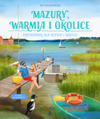 Mazury, Warmia i okolice. Przewodnik dla dużych i małych - Jan Wilkanowski - audiobook + książka