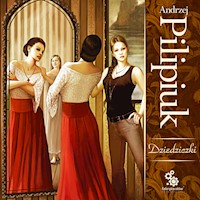 Dziedziczki - Andrzej Pilipiuk - ebook + audiobook + książka