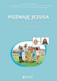 Poznaję Jezusa  3 - Mielecka Anna, Barszczewski Łukasz, Klotz Marcin, Turko Ewelina Anna - książka
