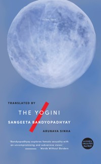 The Yogini - Sangeeta Bandyopadhyay - ebook
