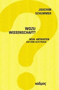 Wozu Wissenschaft? - Joachim Schummer - ebook