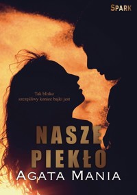 Nasze piekło - Mania Agata - audiobook + książka