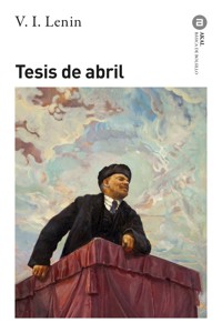 Tesis de abril - Vladimir Ilich Lenin - ebook