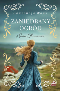 Zaniedbany ogród - Laurencja Wons - ebook + książka