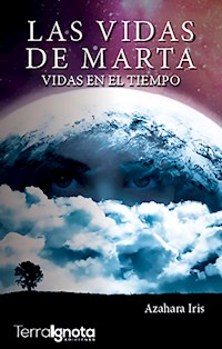 Las vidas de Marta - Azahara Iris - ebook