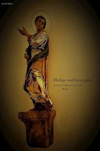 Heilige und Gesegnete - Aurelia Dukay - ebook