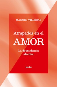Atrapados en el amor - Manuel Villegas - ebook