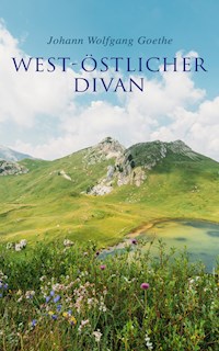 West-östlicher Divan - Johann Wolfgang Goethe - ebook