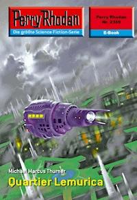 Perry Rhodan 2369: Quartier Lemurica - Michael Marcus Thurner - ebook