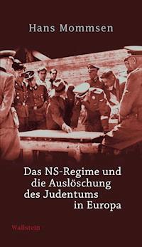 Das NS-Regime und die Auslöschung des Judentums in Europa - Hans Mommsen - ebook
