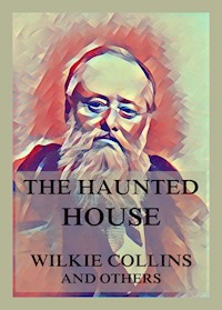 The Haunted House - Collins Wilkie - ebook