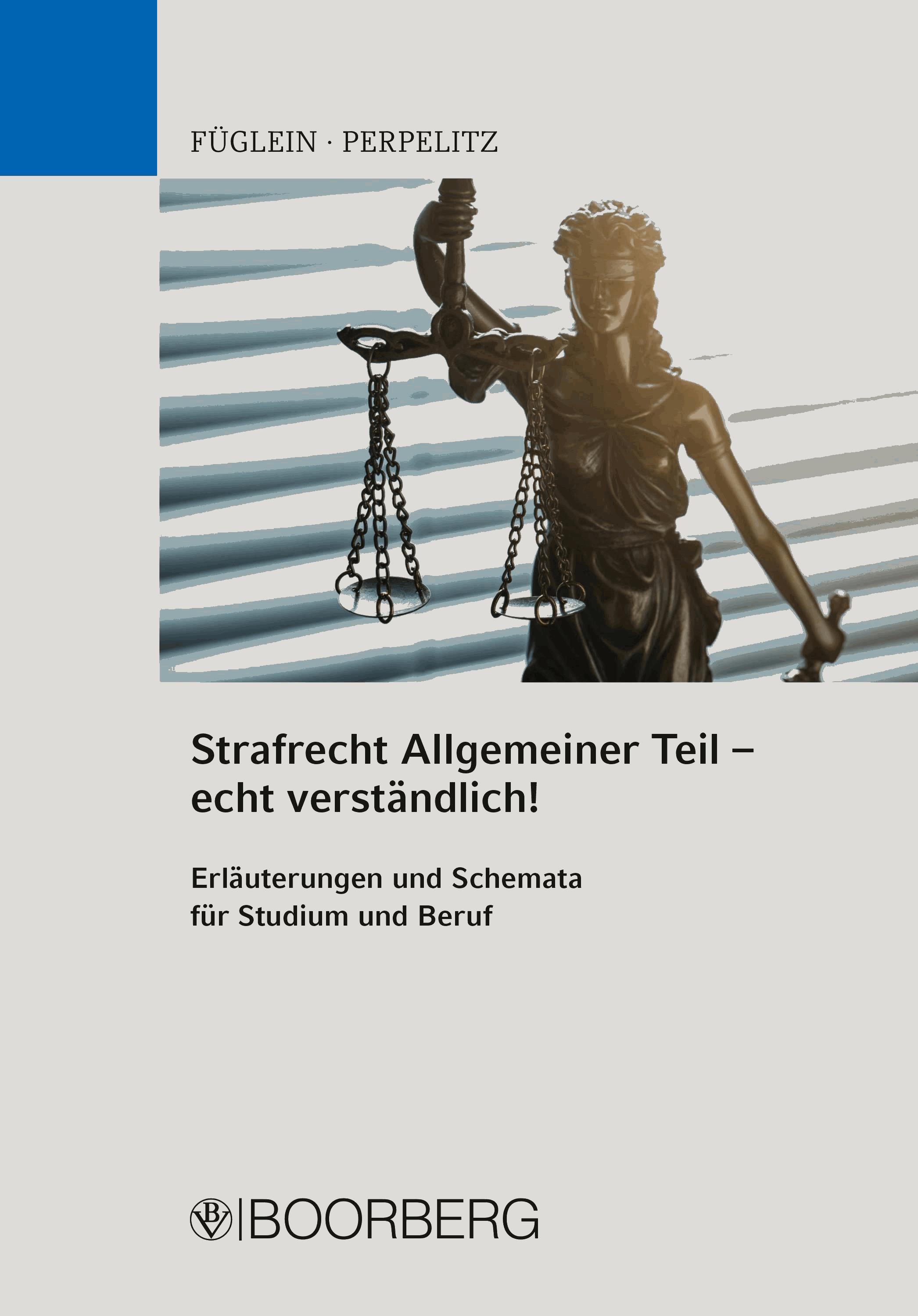 Strafrecht Allgemeiner Teil - echt verständlich!