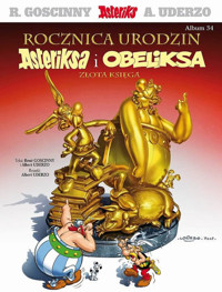 Asteriks. Rocznica urodzin Asteriksa i Obeliksa. Złota księga. Tom 34 - René Goscinny - książka