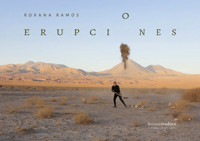 Erupciones - Roxana Ramos - ebook