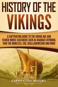 History of the Vikings - Captivating History - ebook