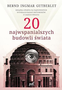 20 najwspanialszych budowli świata - Ingmar Gutberlet Bernd - książka
