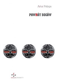 Powrót bogów - Pałyga Artur - książka