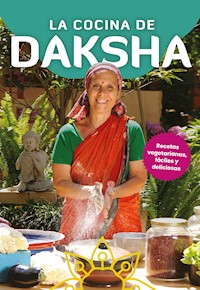La cocina de Daksha - Daksha Devi - ebook