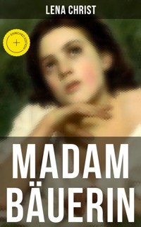 Madam Bäuerin - Lena Christ - ebook