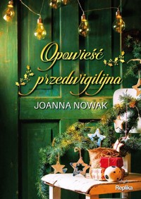 Opowieść przedwigilijna - Nowak Joanna - ebook + książka