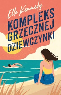 Kompleks grzecznej dziewczynki - Elle Kennedy - ebook + audiobook + książka
