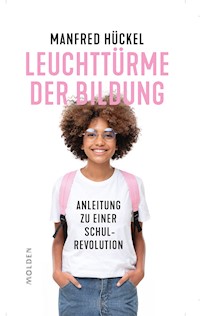 Leuchttürme der Bildung - Manfred Hückel - ebook
