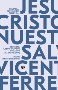 Jesucristo, nuestro Salvador - Vicente Ferrer Barriendos - ebook