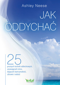 Jak oddychać - Neese Ashley - ebook