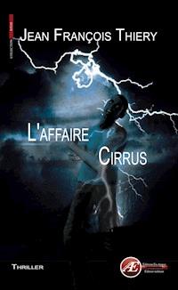 L'affaire Cirrus - Jean-François Thiery - ebook