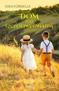 Dom pod szczęśliwą gwiazdą - Ewa Formella - książka