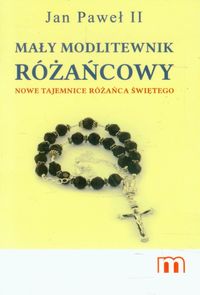 Mały modlitewnik różańcowy - Jan Paweł II - książka