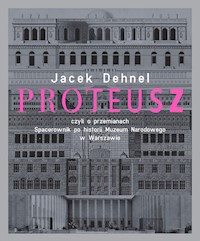 Proteusz - Jacek Dehnel - książka