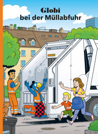 Globi bei der Müllabfuhr - Jürg Lendenmann - ebook