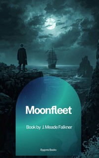 Moonfleet - J. Meade Falkner - ebook