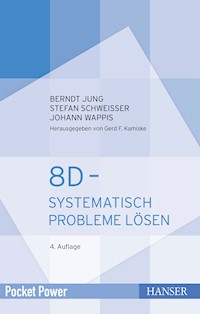 8D - Systematisch Probleme lösen - Berndt Jung - ebook