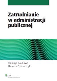 Zatrudnianie w administracji publicznej - Helena Szewczyk - książka