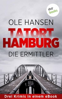 Tatort Hamburg: Die Ermittler - Ole Hansen - ebook