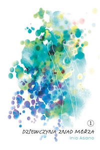 Dziewczyna znad morza 1 - Inio Asano - książka