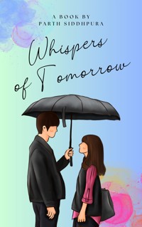 Whispers of Tomorrow - Parth Siddhpura - ebook