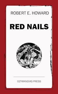 Red Nails - Robert E. Howard - ebook