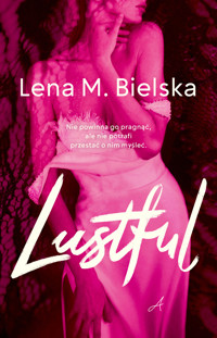 Lustful - Lena M. Bielska - ebook + audiobook + książka