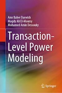 Transaction-Level Power Modeling - Amr Baher Darwish - ebook